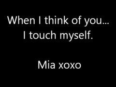 I touch myself... Mia